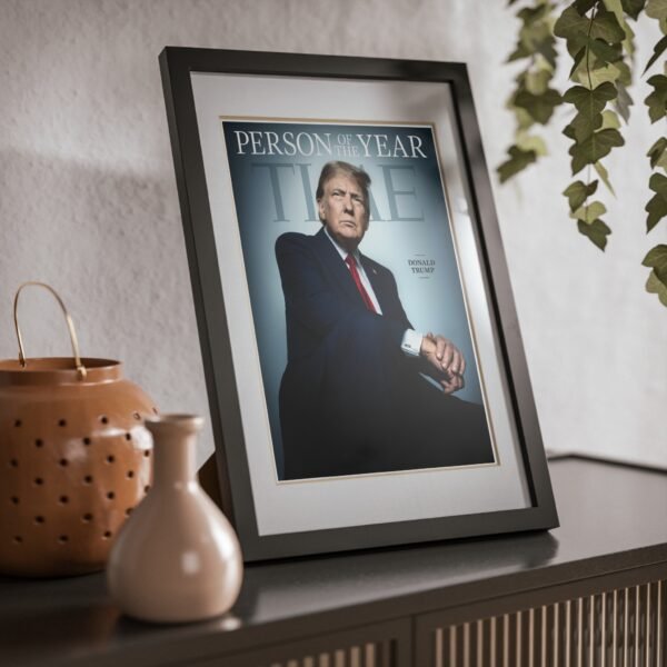 TIME Person Of The Year Donald Trump Dec 30 2024 Poster